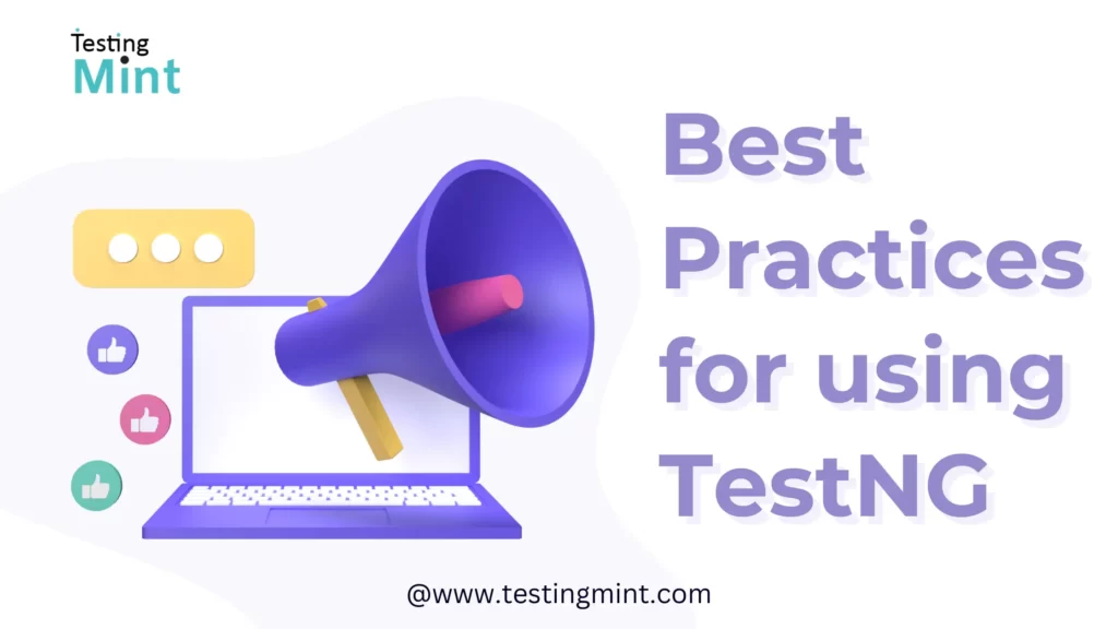 Best Practices for using TestNG - testingmint.com