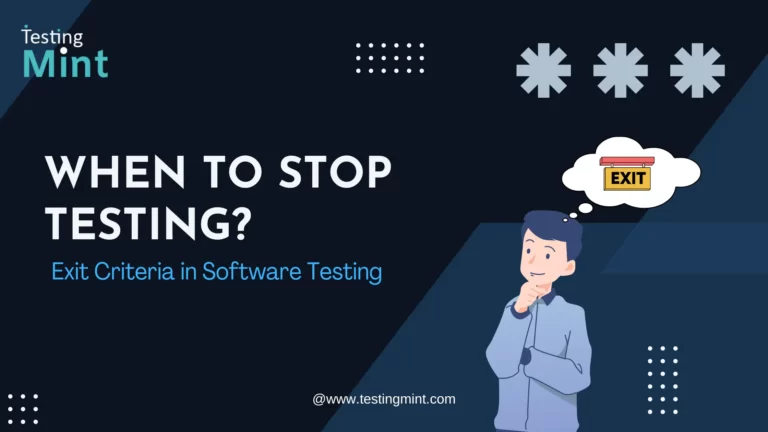 When to Stop Testing - testingmint.com