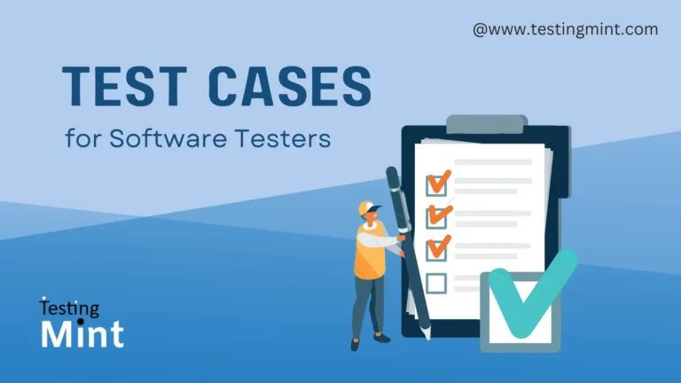 Test Cases for Software Testers