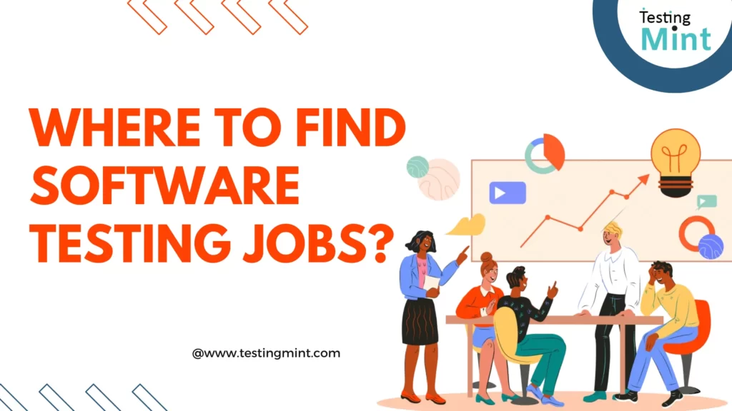 Where To Find Software Testing Jobs - Testingmint