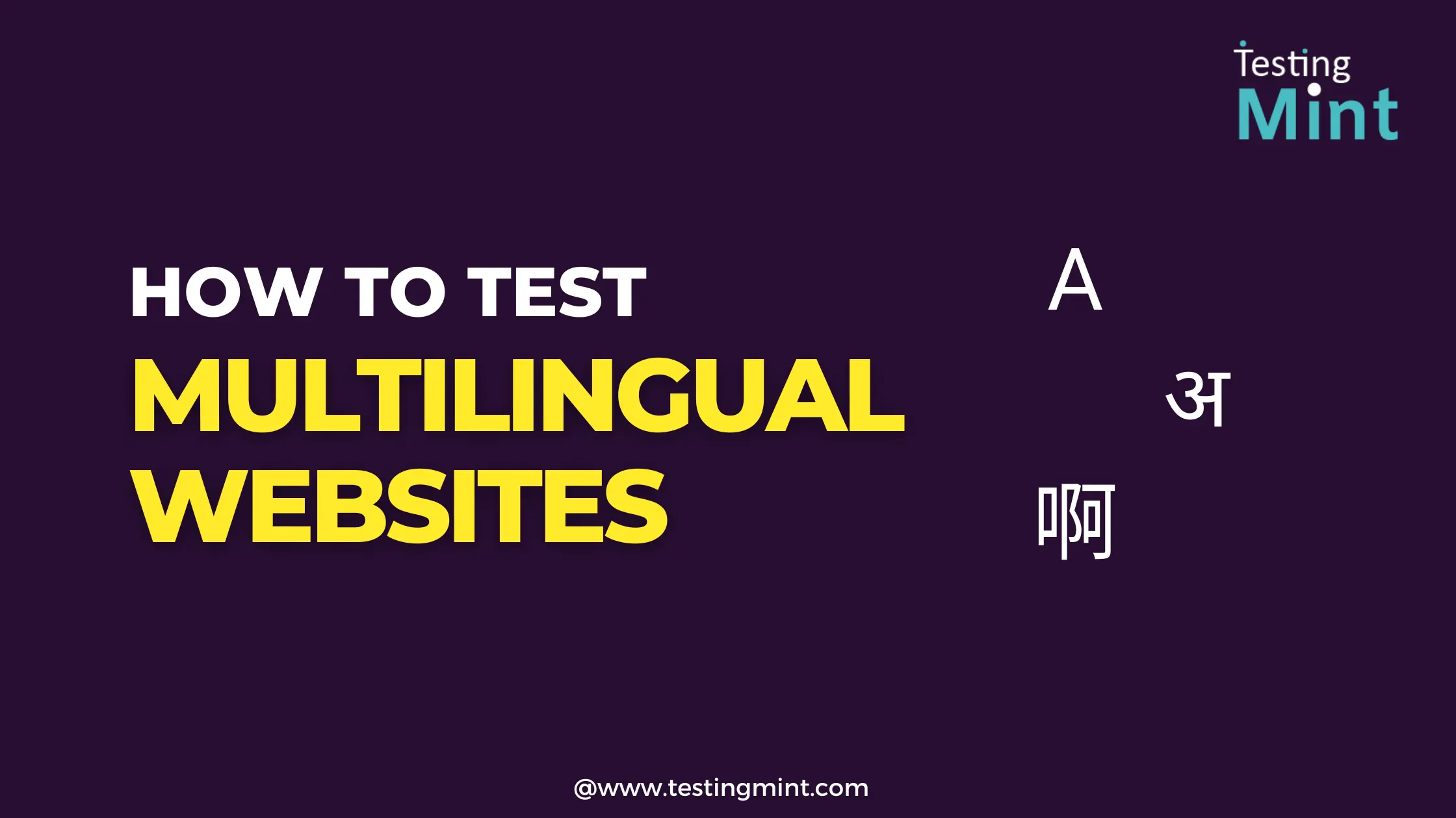 How to Test Multilingual Websites? - Testingmint