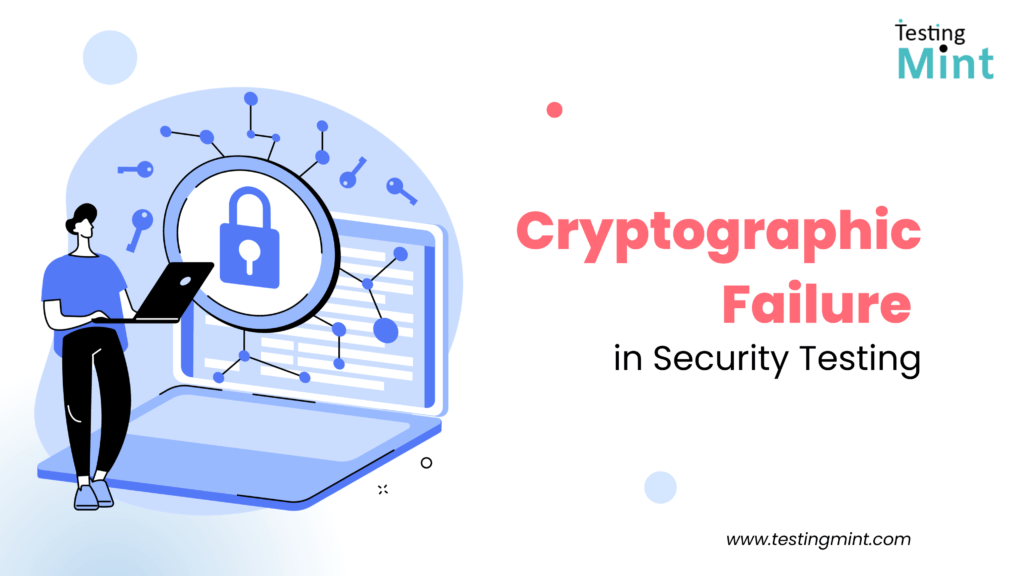 Cryptographic Failure in Security Testing - TestingMint