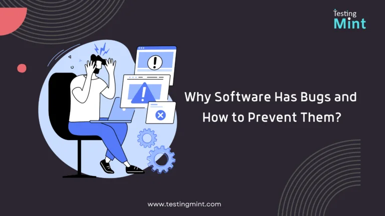 Why Software Has Bugs - TestingMint