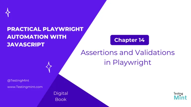 Chapter 14 - Assertions and Validations in Playwright