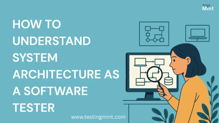 How to Understand System Architecture as a Software Tester